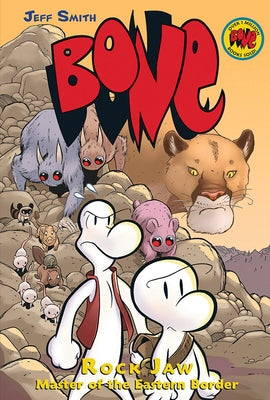 Rock Jaw: A Graphic Novel (Bone #5): Master of the Eastern Border Volume 5 by Smith, Jeff