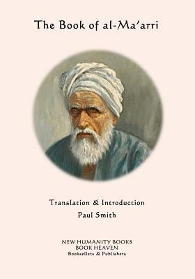 The Book of al-Ma'arri by Smith, Paul