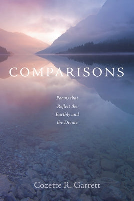 Comparisons by Garrett, Cozette R.