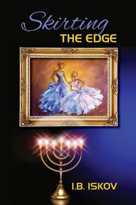 Skirting the Edge by Iskov, I. B.