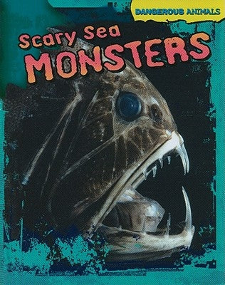 Scary Sea Monsters by Jackson, Tom