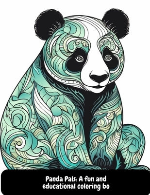 Panda Pals: A fun and educational coloring bo by Sid, Illia