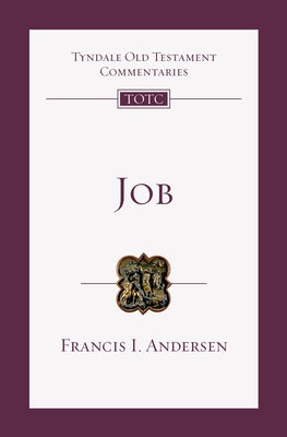Job: An Introduction and Commentary by Andersen, Francis I.