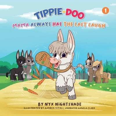 Tippie-Doo Mama Always Has The Last Laugh by Nightshade, Nyx