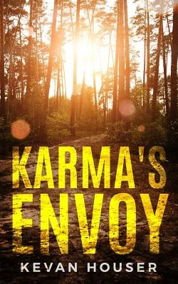 Karma's Envoy by Houser, Kevan