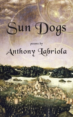 Sun Dogs by Labriola, Anthony