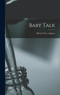 Baby Talk by Jones, Morris Val Cn