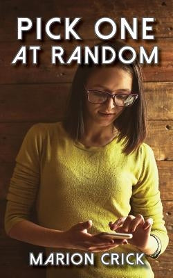 Pick one at Random by Crick, Marion