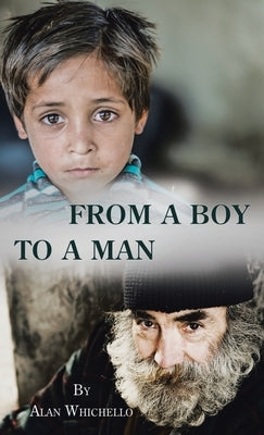 From a Boy to a Man by Whichello, Alan