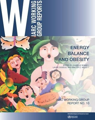 Energy Balance and Obesity by Romieu, Isabelle