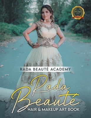 Rada Beauté Hair & Makeup Art Book by Rada Beaute Academy
