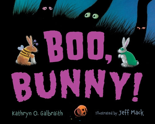 Boo, Bunny! by Galbraith, Kathryn O.