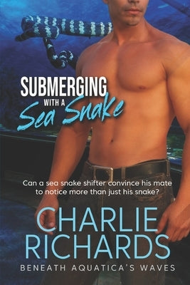 Submerging with a Sea Snake by Richards, Charlie