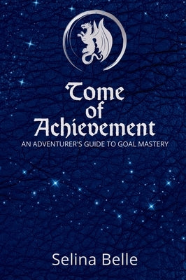 Tome of Achievement by Belle, Selina