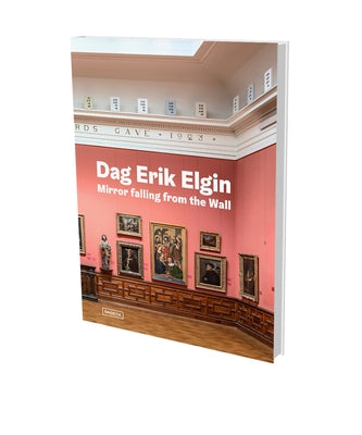 DAG Erik Elgin: Mirror Falling from the Wall by Fleckner, Uwe