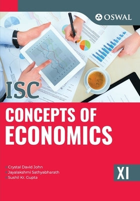 Concepts of Economics: Textbook for ISC Class 11 by John, Crystal David