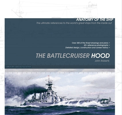 The Battlecruiser Hood by Roberts, John