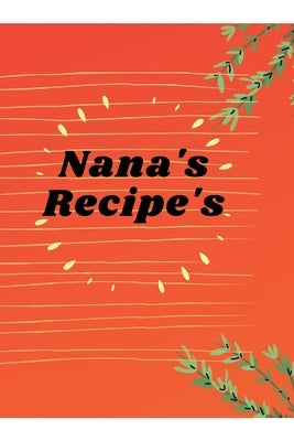Nana's Recipe's by Epping Press, Berkshire Hall
