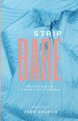Strip Bare by Church, Jade