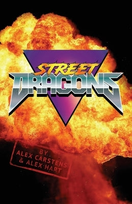 Street Dragons by Carstens, Alexander