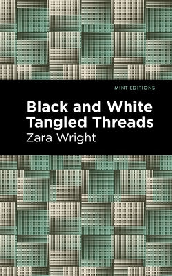 Black and White Tangled Threads by Wright, Zara