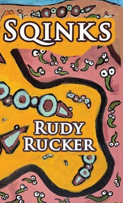 Sqinks by Rucker, Rudy