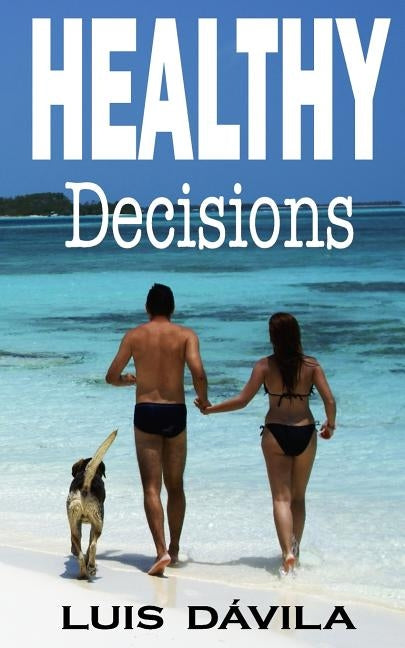 Healthy decisions by Books, 100 Jesus