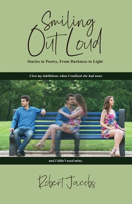 Smiling Out Loud: Stories in Poetry, From Darkness to Light by Jacobs, Robert
