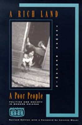A Rich Land, a Poor People: Politics and Society in Modern Chiapas by Benjamin, Thomas