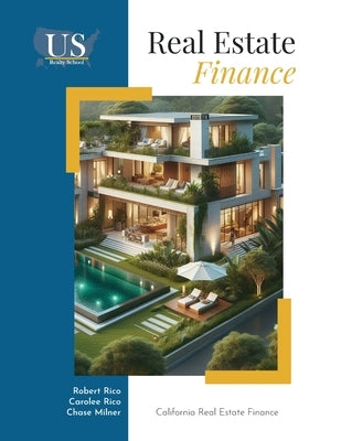 California Real Estate Finance by Rico, Robert