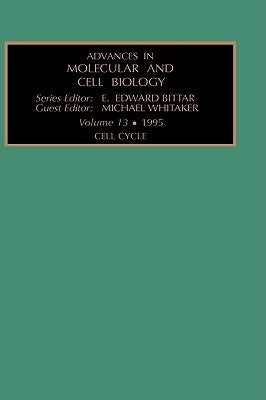 Cell Cycle: Volume 13 by Whitaker, Michael