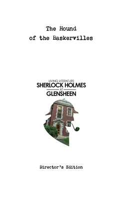 Sherlock Holmes at Glensheen - DIRECTOR'S EDITION by Larson, Rob