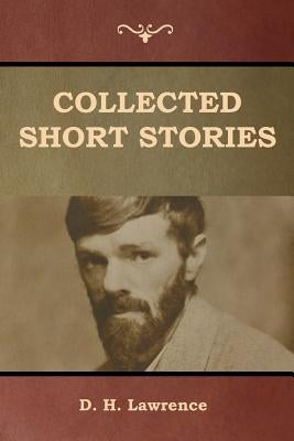 Collected Short Stories by Lawrence, D. H.
