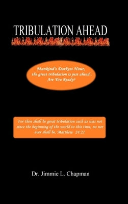 Tribulation Ahead by Chapman, Jimmie