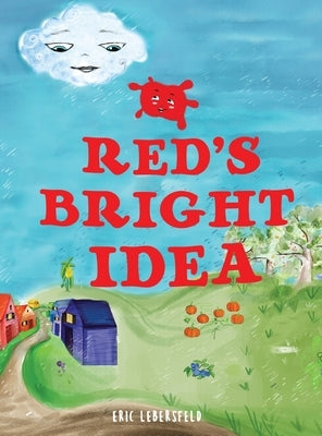 Red's Bright Idea by Lebersfeld, Eric