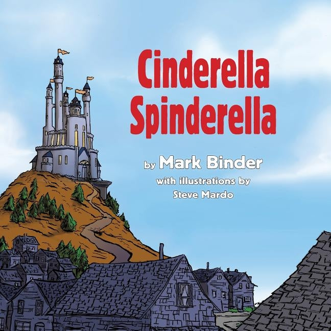 Cinderella Spinderella: Winter Edition by Binder, Mark