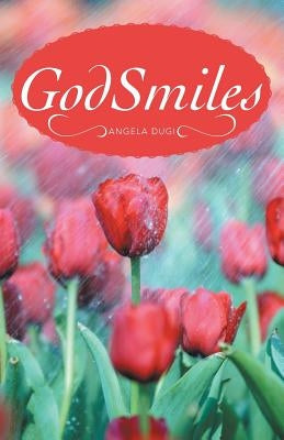 GodSmiles by Dugi, Angela