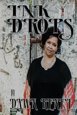 Ink Drops by Blanchard, Dawn R.