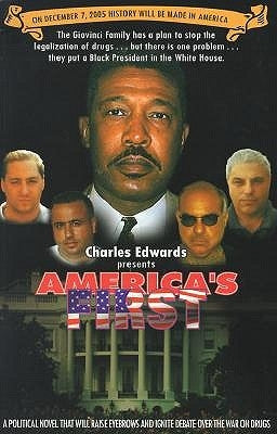 America's First by Edwards, Charles D.