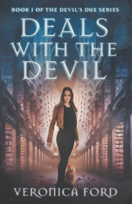 Deals with the Devil by Ford, Veronica