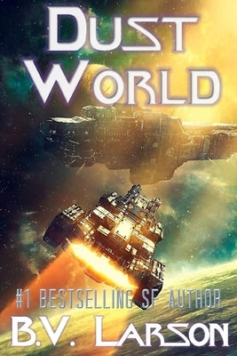 Dust World by Larson, B. V.