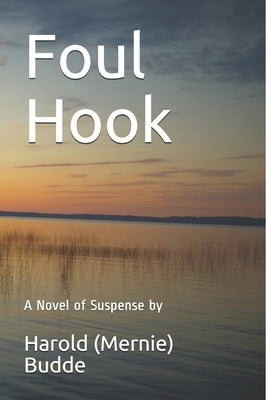 Foul Hook by Budde, Harold (mernie)