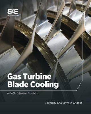 Gas Turbine Blade Cooling by Ghodke, Chaitanya D.