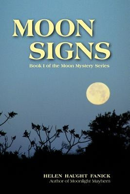 Moon Signs by Fanick, Helen Haught
