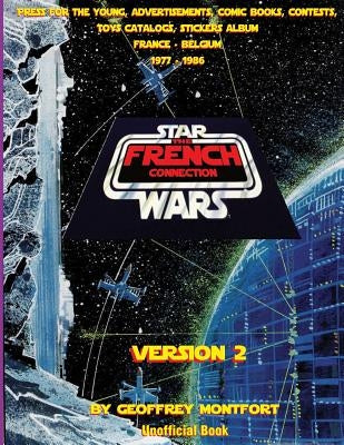The Star Wars French Connection - Version 2 by Montfort, Geoffrey