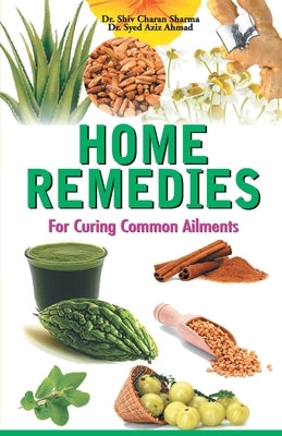Home Remedies by Sharma, Shiv Charan, Dr