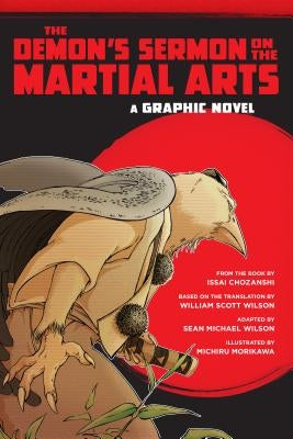 The Demon's Sermon on the Martial Arts: A Graphic Novel by Wilson, Sean Michael