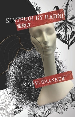 Kintsugi by Hadni by Sh, Ra