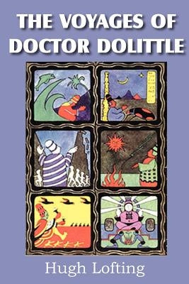 The Voyages of Dr. Dolittle by Lofting, Hugh