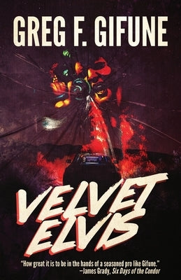 Velvet Elvis by Gifune, Greg F.